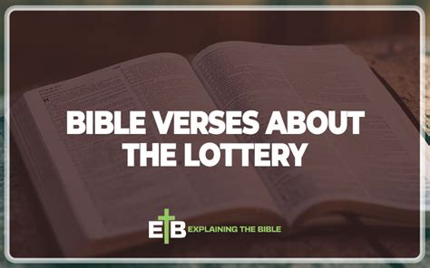what does the bible say about playing the lottery|47 Bible Verses About Playing the Lottery (KJV) .